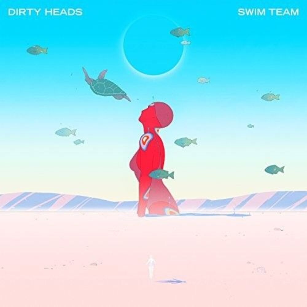 Dirty Heads - Swim Team  CD